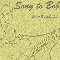 Song to Bob