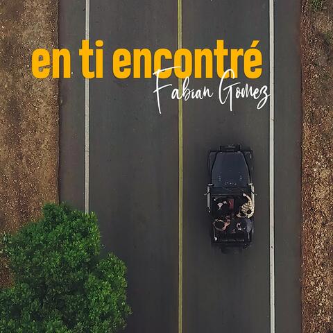En Ti Encontré