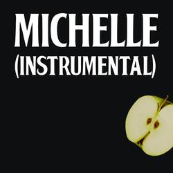 Michelle (Instrumental)