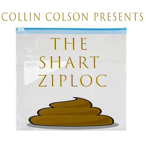 The Shart Ziploc