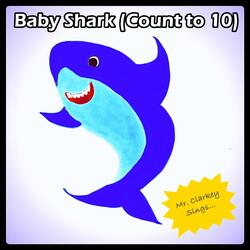 Baby Shark (Count to 10)