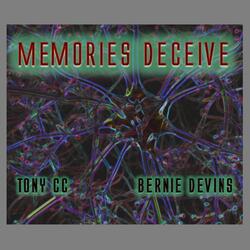Memories Deceive (feat. Bernie Devins)
