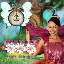 Tick Tock the Fairy Clock