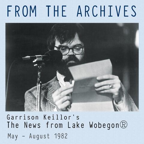 From the Archives: The News from Lake Wobegon (May - August, 1982)