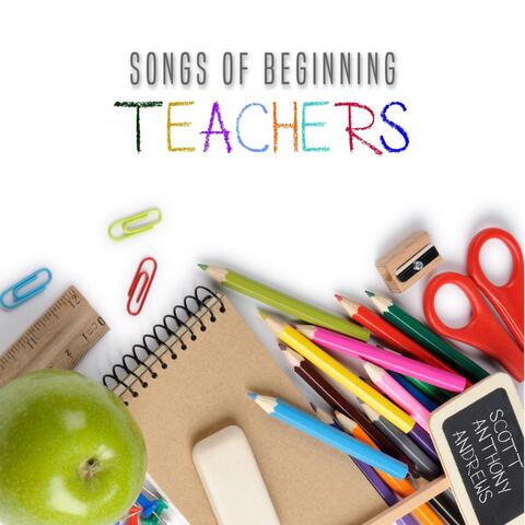 Songs of Beginning Teachers