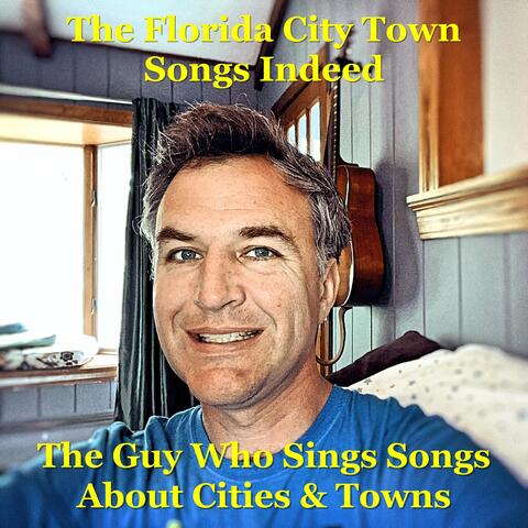 The Florida City Town Songs Indeed