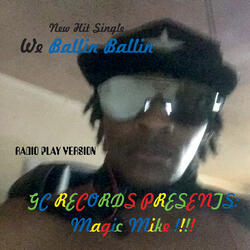 We Ballin Ballin (Radio Version)