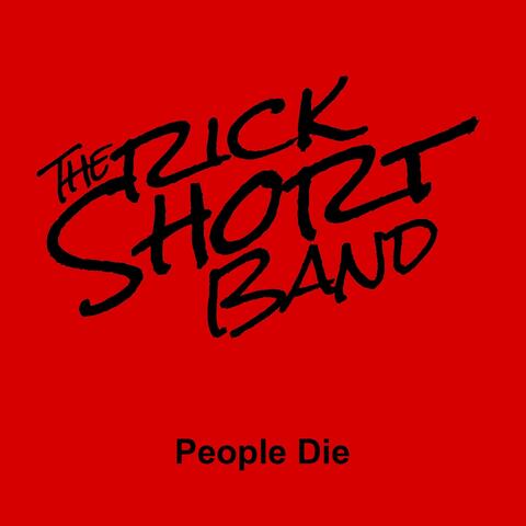 People Die