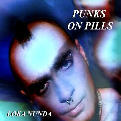 Punks On Pills