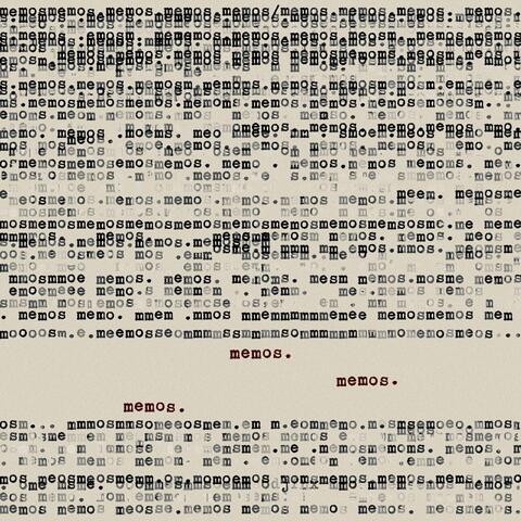 Memos.