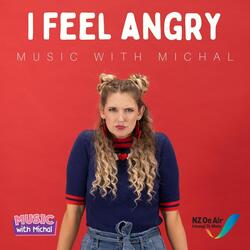 I Feel Angry
