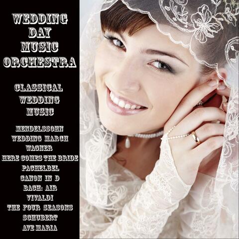Classical Wedding Music - Mendelssohn: Wedding March - Wagner: Here Comes the Bride - Pachelbel: Canon - Bach: Air - Vivaldi: the Four Seasons - Schubert: Ave Maria