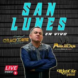 San Lunes (En Vivo) [feat. Banda Aguilas]