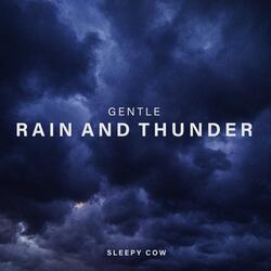Gentle Rain and Thunder