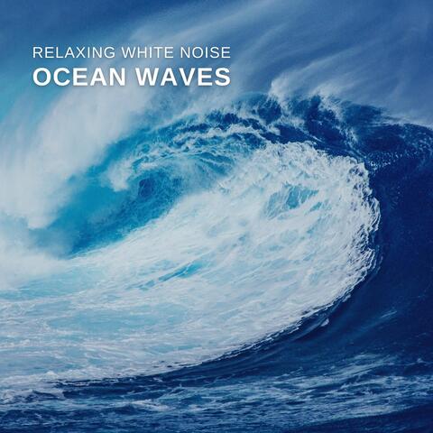 Relaxing White Noise: Ocean Waves