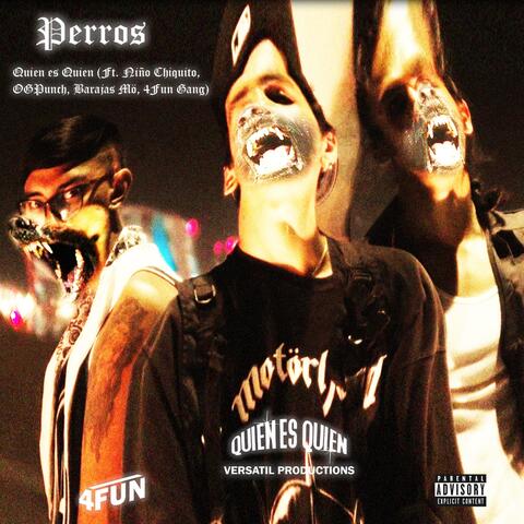 Perros (feat. Niño Chiquito, Ogpunch, Barajas Mö & 4fun Gang)