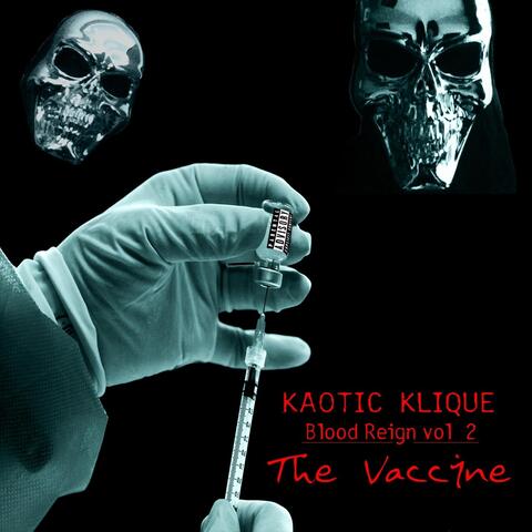 Blood Reign, Vol. 2: The Vaccine