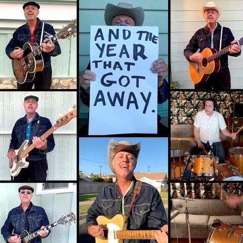 The Year That Got Away (The Pandemic Anthem)