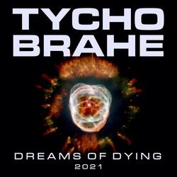 Dreams of Dying 2021 (Full Length)