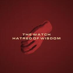 Hatred of Wisdom