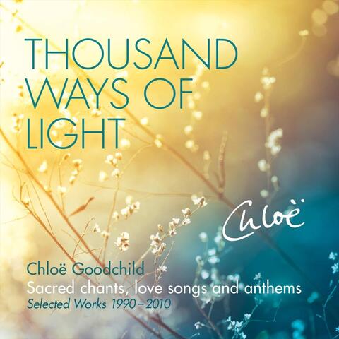 Thousand Ways of Light