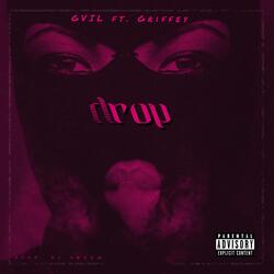 Drop (feat. Griffey)