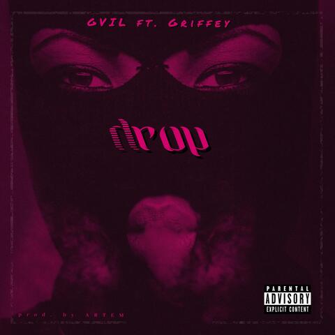 Drop (feat. Griffey)