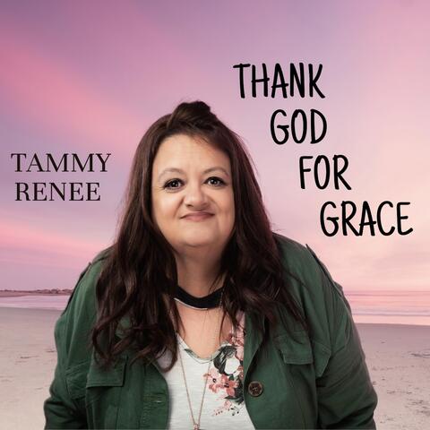 Thank God for Grace