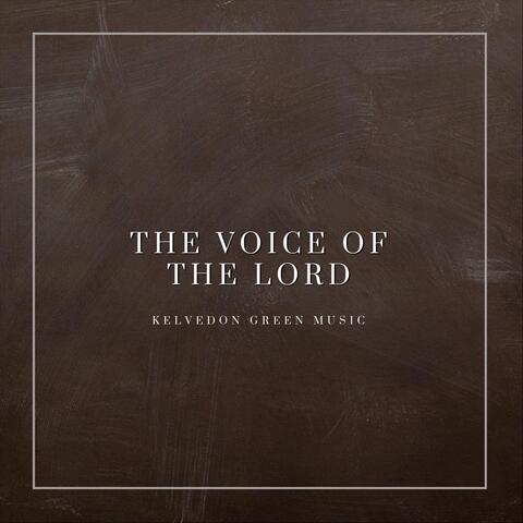 The Voice of the Lord