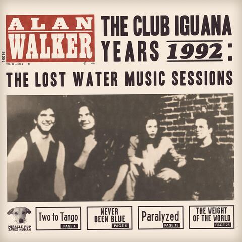 The Club Iguana Years: The Lost Water Music Session (1992)