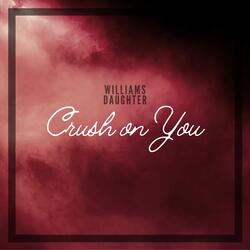 Crush on You