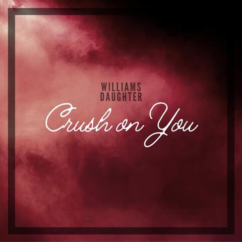 Crush on You