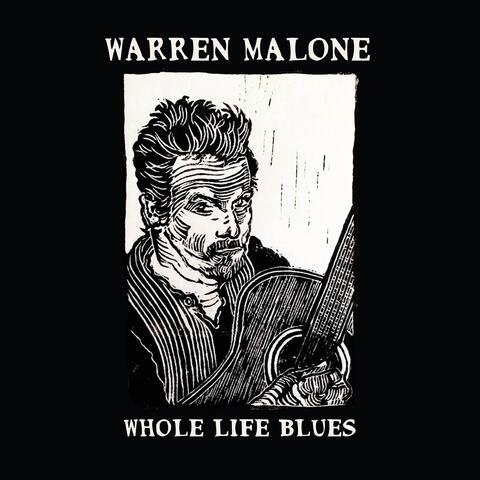 Whole Life Blues