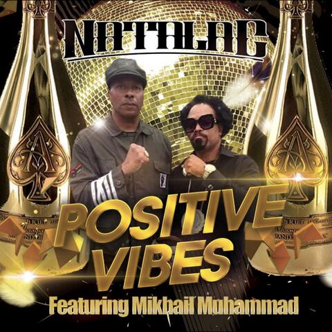 Positive Vibes (feat. Mikhail Muhammad)