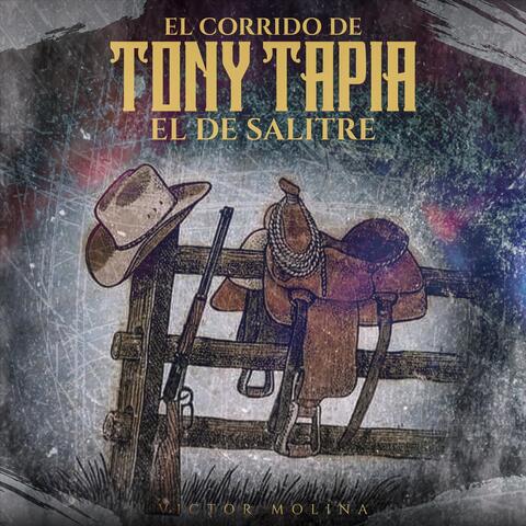 Corrido de Tony Tapia. El de Salitre