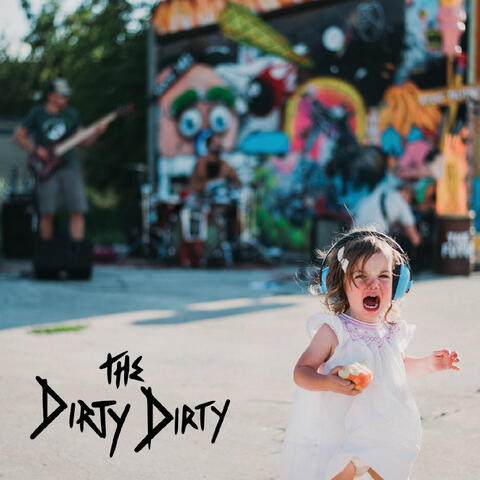 The Dirty Dirty