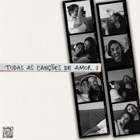 Todas as Canções de Amor