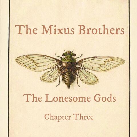 The Lonesome Gods, Ch. Three