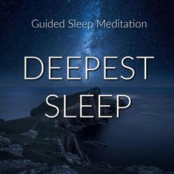 Deepest Sleep (Guided Sleep Meditation)