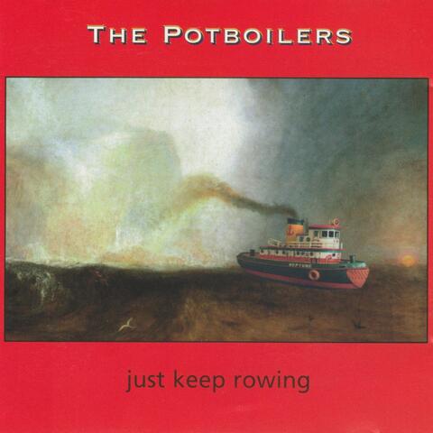 Just Keep Rowing (Deluxe)