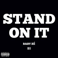 Stand on It