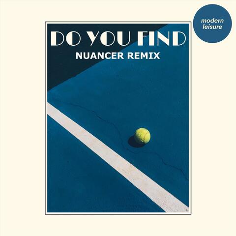 Do You Find (Nuancer Remix)