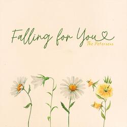 Falling for You