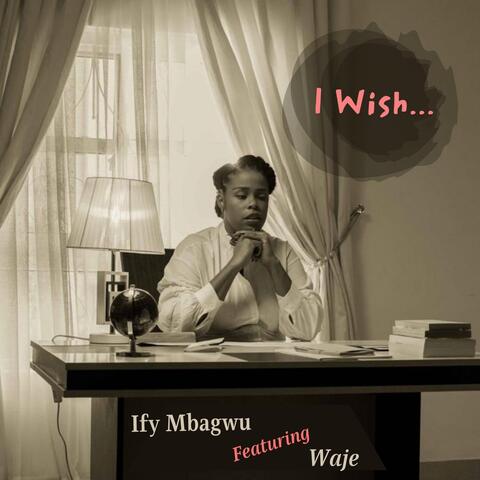 I Wish... (feat. Waje)