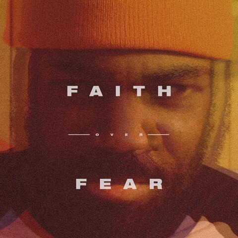 Faith over Fear