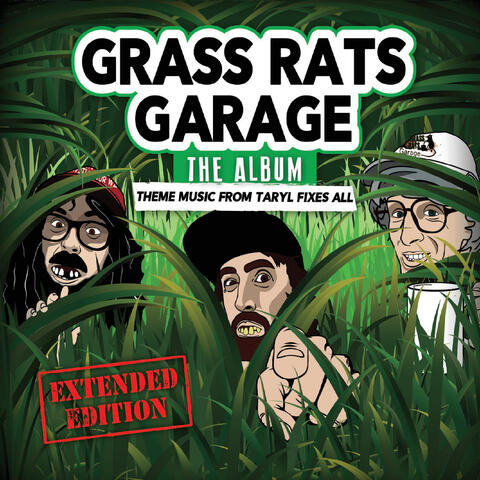 Grass Rats Garage (Extended)