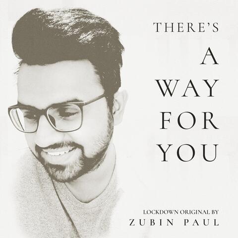 There's a Way for You