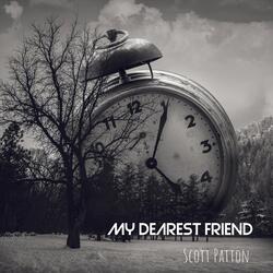 My Dearest Friend