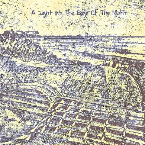 A Light at the Edge of the Night