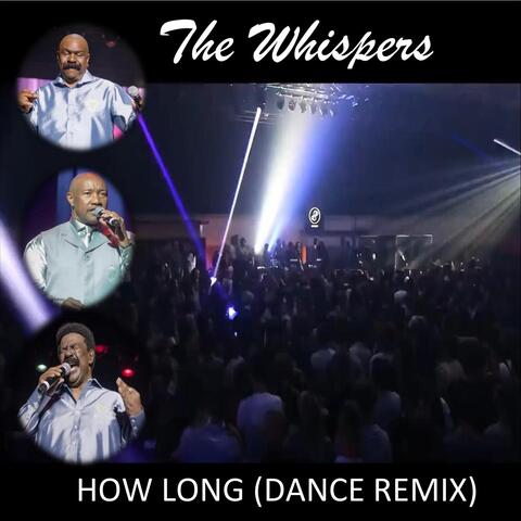 How Long (Dance Remix)